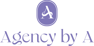Agency by A